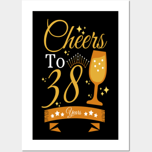 Cheers to 38 years Posters and Art